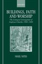 Buildings, Faith and Worship