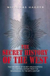 The Secret History of the West