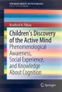 Children’s Discovery of the Active Mind
