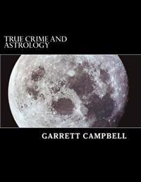 True Crime and Astrology