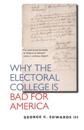 Why the Electoral College is Bad for America
