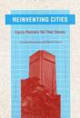 Reinventing Cities