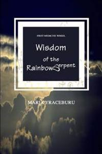Wisdom of the Rainbow Serpent