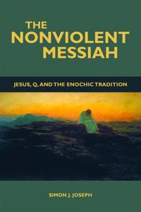 The Nonviolent Messiah