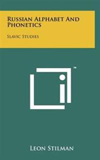 Russian Alphabet and Phonetics: Slavic Studies
