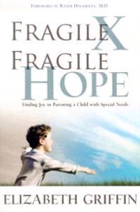 Fragile X Fragile Hope
