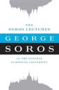 The Soros Lectures