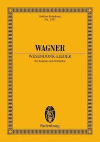 Richard Wagner: Wesendonck-Lieder for Soprano and Orchestra