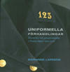 Uniformella förhandlingar : hierarkier och genusrelationer i Postens kläder 1636 - 2008