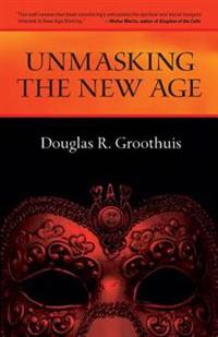 Unmasking the New Age: A Guide for Good Groups