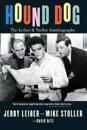 Hound Dog: The Leiber and Stoller Autobiography