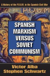 Spanish Marxism versus Soviet Communism