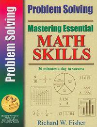 Problem Solving: Mastering Essential Math Skills