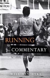 Running Commentary-A Life on the Run
