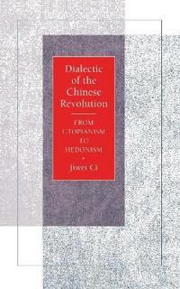 Dialectic of the Chinese Revolution
