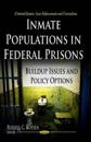 Inmate Populations in Federal Prisons