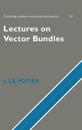 Lectures on Vector Bundles