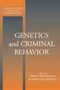 Genetics and Criminal Behavior
