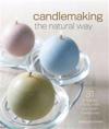 Candlemaking the Natural Way