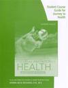 Student Course Guide for Journey to Health for Hales' An Invitation to Health