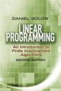 Linear Programming: An Introduction to Finite Improvement Algorithms