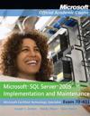 Exam 70–431 Microsoft SQL Server 2005 Implementation and Maintenance