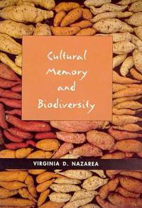 Cultural Memory and Biodiversity