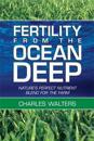 Fertility from the Ocean Deep