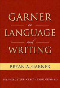 Garner on Language and Writing