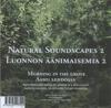 Natural Soundscapes 2 - Luonnon äänimaisemia 2 (cd)