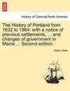 The History of Portland from 1632 to 1864