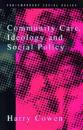 Community Care Social Policy & Ideology