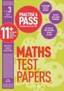 Practise & Pass 11+ Level Three: Maths Practice Test Papers