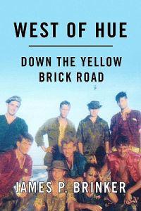 West of Hue: Down the Yellow Brick Road