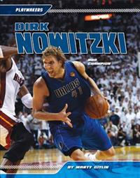 Dirk Nowitzki: NBA Champion