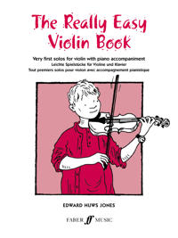 The Really Easy Violin Book: Very First Solos for Violin with Piano Accompaniment