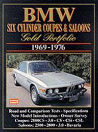 BMW Six Cylinder Coupes & Saloons Gold Portfolio 1969-1976