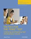 Tactics for the TOEIC® Test, Reading and Listening Test, Introductory Course: Pack
