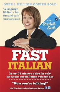 Fast Italian with Elisabeth Smith (Coursebook)