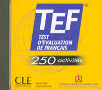 TEF - 250 activités. Audio-CD