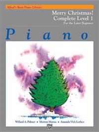 Alfred's Basic Piano Course Merry Christmas!: Complete 1 (1a/1b)