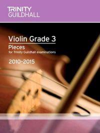 Violin Exam Pieces Grade 3 2010-2015 (score + Part)