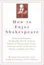 How To Enjoy Shakespeare