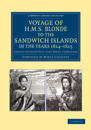 Voyage of HMS Blonde to the Sandwich Islands, in the Years 1824–1825
