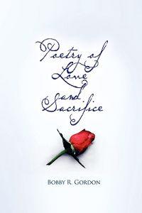 Poetry of Love and Sacrifice