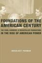 Foundations of the American Century