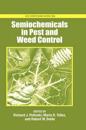 Semiochemicals in Pest and Weed Control