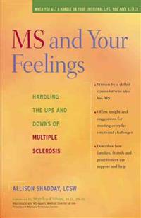 MS And Your Feelings