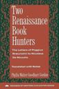 Two Renaissance Book Hunters