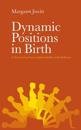 Dynamic Positions in Birth